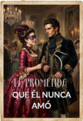 Portada del libro "La prometida que &eacute;l nunca am&oacute;"