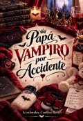 Portada del libro "Pap&aacute; vampiro por accidente."