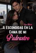 Portada del libro "A Escondidas En La Cama De Mi Padrastro"