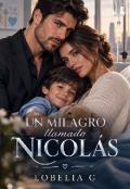 Portada del libro "Un Milagro Llamado Nicol&aacute;s "