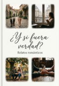 Portada del libro "&iquest;y si fuera verdad?"
