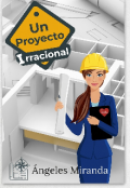 Portada del libro "Un Proyecto Irracional"