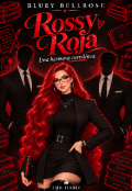 Portada del libro "Rossy Roja ⸻book 1⸻(en edici&oacute;n)"
