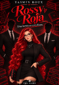 Portada del libro "Rossy Roja ⸻book 1⸻(en edici&oacute;n)"
