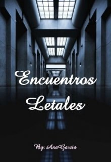 Libro. "Encuentros Letales" Leer online