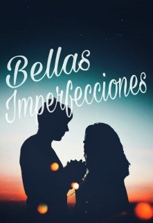Libro. "Bellas Imperfecciones " Leer online