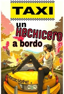 Libro. "Taxi Un Hechicero a Bordo." Leer online