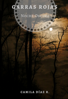 Libro. "Garras Rojas: Noche Oscura" Leer online