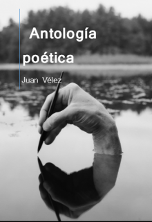Libro. "Antología Poética" Leer online
