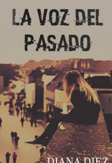 Libro. "La voz del pasado" Leer online