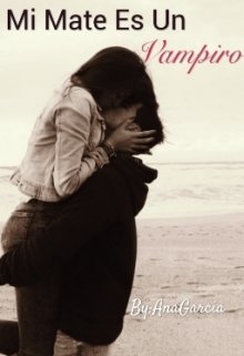 Libro. "Mi Mate Es Un Vampiro" Leer online