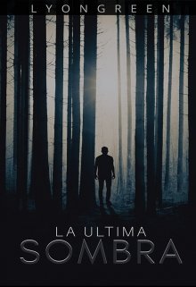 Libro. "La Última Sombra" Leer online