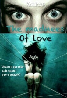 Libro. "The madness of love" Leer online