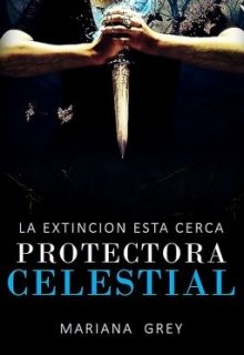 Libro. "Protectora Celestial" Leer online