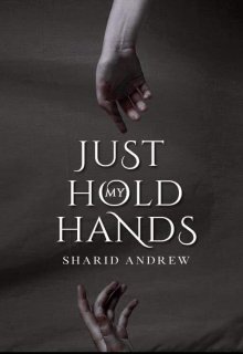 Libro. "Just Hold My Hands" Leer online