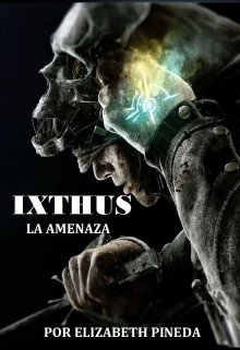 Libro. "Ixthus 2 La Amenaza" Leer online