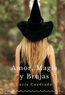 Libro. "Amor, magia y brujas" Leer online