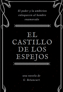 Libro. "El Castillo de los Espejos" Leer online