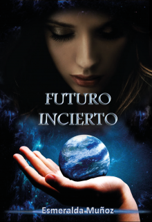 Libro. "Futuro incierto " Leer online