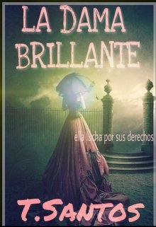 Libro. "La Dama Brillante" Leer online