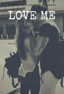Libro. "Love Me" Leer online