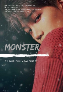 Libro. "ʙᴏᴏᴋ ❶: Monster ••••[18+]" Leer online