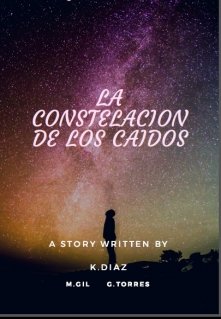 Libro. "La ConstelaciÓn De Los CaÍdos" Leer online