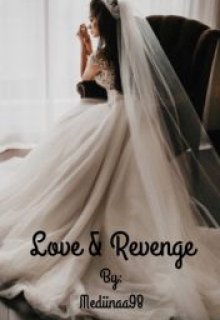 Libro. "Love &amp; Revenge" Leer online