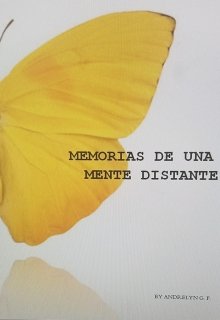 Libro. "Memorias De Una Mente Distante" Leer online