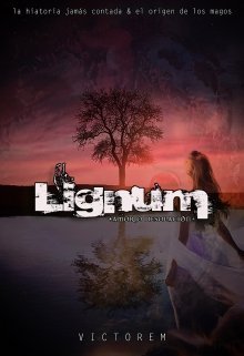 Libro. "Lignum - amor o desolación" Leer online