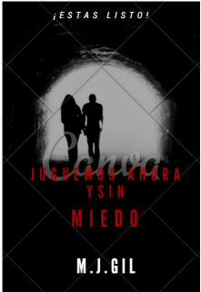 Libro. "Juguemos Ahora Y Sin Miedo  (microrelato)" Leer online