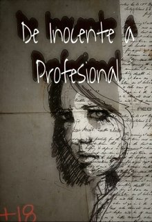 Libro. "De Inocente a Profesional" Leer online