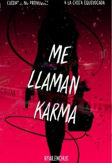 Libro. "Me Llaman Karma" Leer online