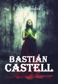 Portada del libro "Bastián Castell"