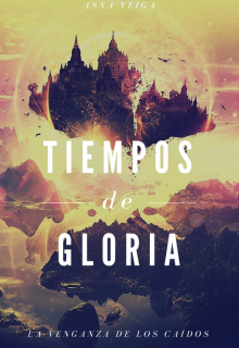 Libro. "Tiempos de Gloria" Leer online