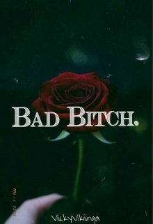 Libro. "Bad Bitch. " Leer online
