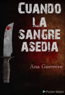 Libro. "Cuando La Sangre Asedia " Leer online