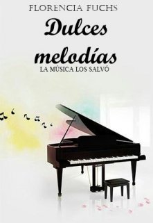Libro. "Dulces melodías" Leer online