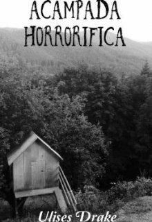 Libro. "Acampada Horrorifica." Leer online