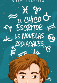 Libro. "El chico escritor de novelas zodiacales " Leer online
