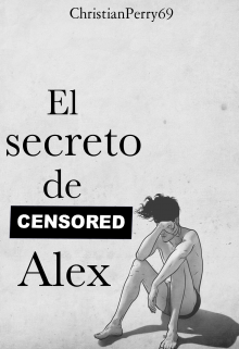 Libro. "El secreto de Alex [lgbt] " Leer online