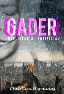 Libro. "Gader: Inteligencia Artificial" Leer online