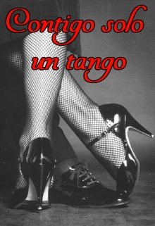 Libro. "Contigo solo un tango" Leer online