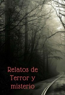 Libro. "Relatos de Terror y Misterio" Leer online