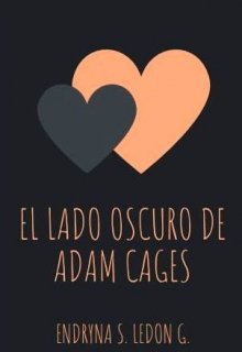 Libro. "El lado oscuro de Adam Cages" Leer online