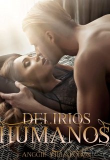 Libro. "Delirios humanos" Leer online