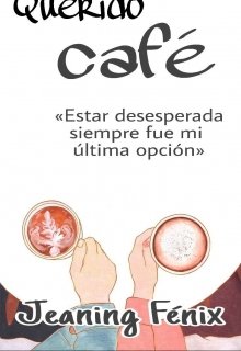 Libro. "Querido café" Leer online