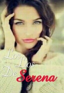 Libro. "Los Lios De Serena" Leer online