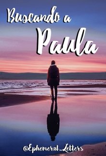 Libro. "Buscando a Paula  (one-shot)" Leer online