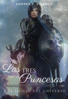 Libro. "The Veins: Las Tres Princesas y la Creación del Universo" Leer online